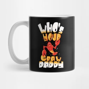 Crawfish T-Shirt lobster seafood Mardi Gras gift Mug